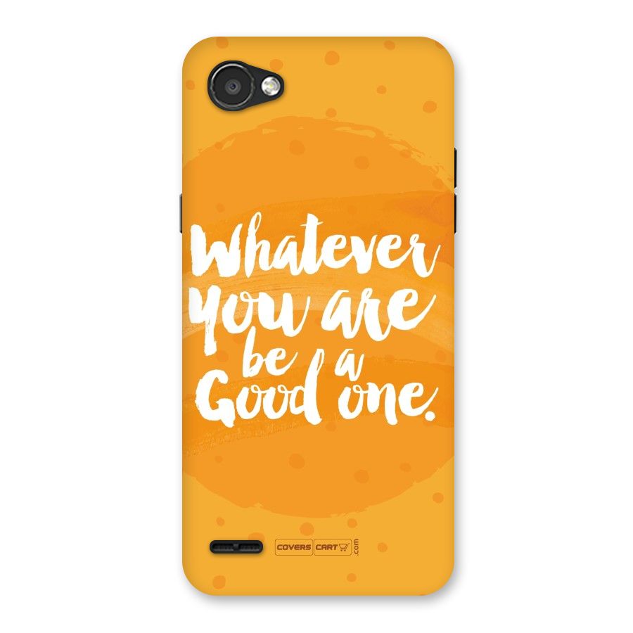 Good One Quote Back Case for LG Q6