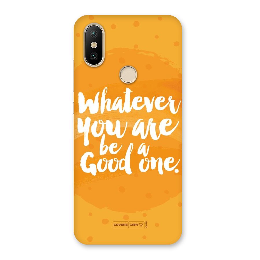 Good One Quote Back Case for Mi A2