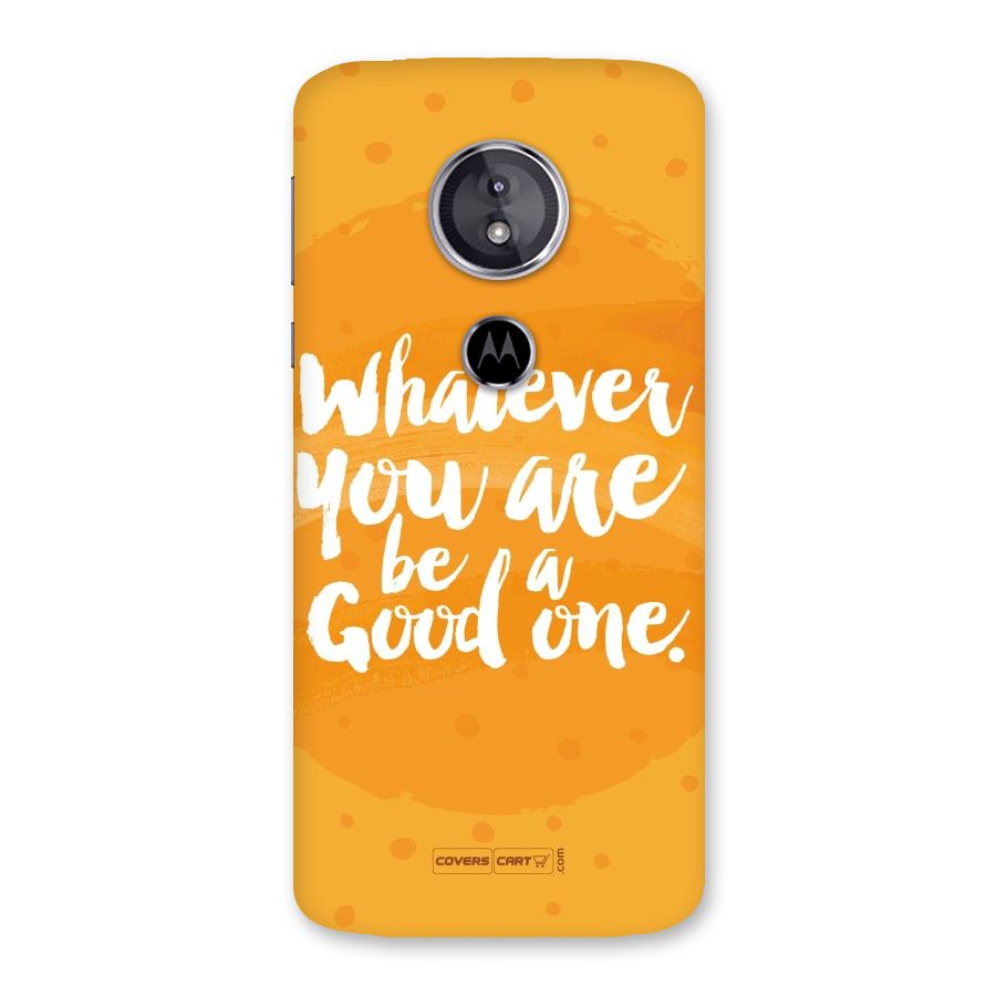 Good One Quote Back Case for Moto E5