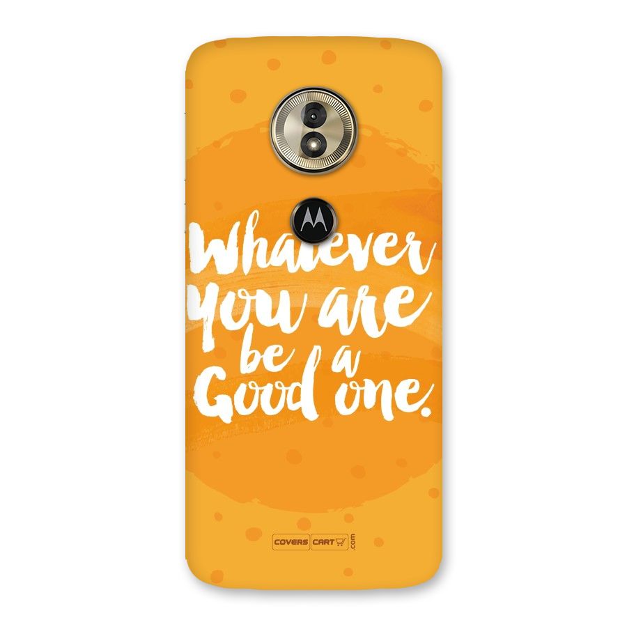 Good One Quote Back Case for Moto G6 Play