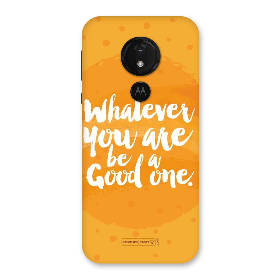 Good One Quote Back Case for Moto G7 Power