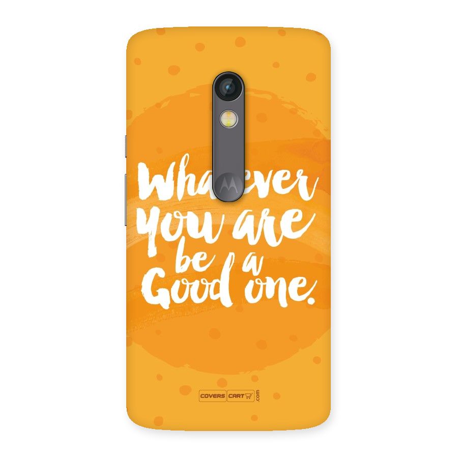 Good One Quote Back Case for Moto X Play