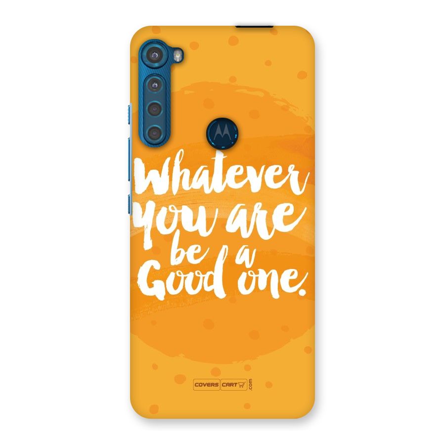 Good One Quote Back Case for Motorola One Fusion Plus
