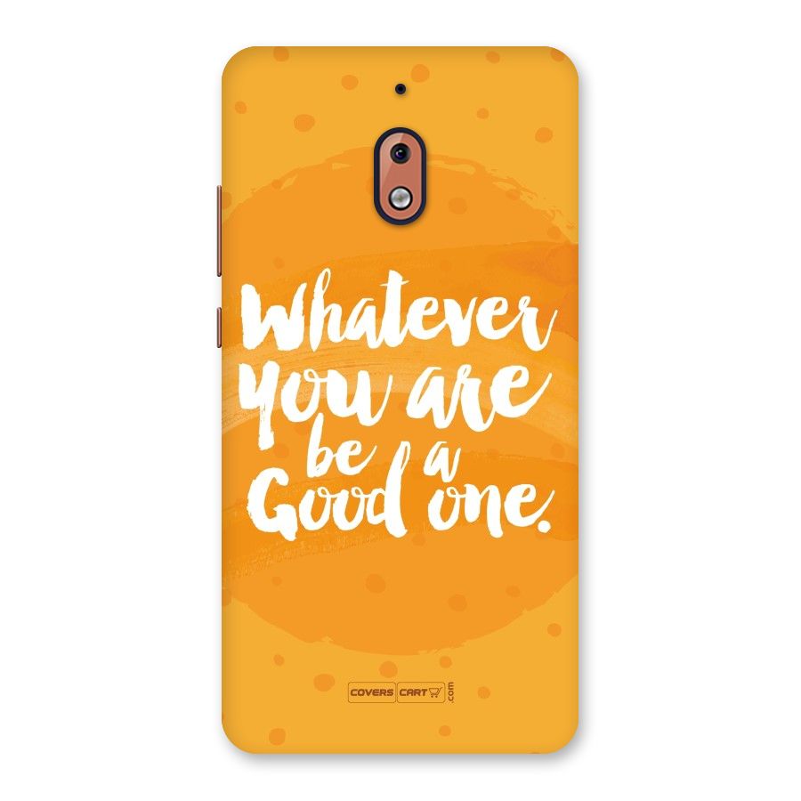Good One Quote Back Case for Nokia 2.1
