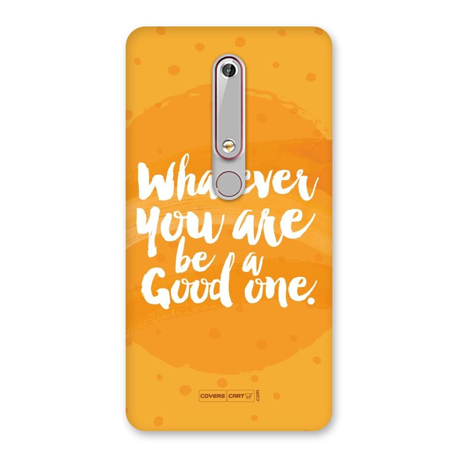 Good One Quote Back Case for Nokia 6.1