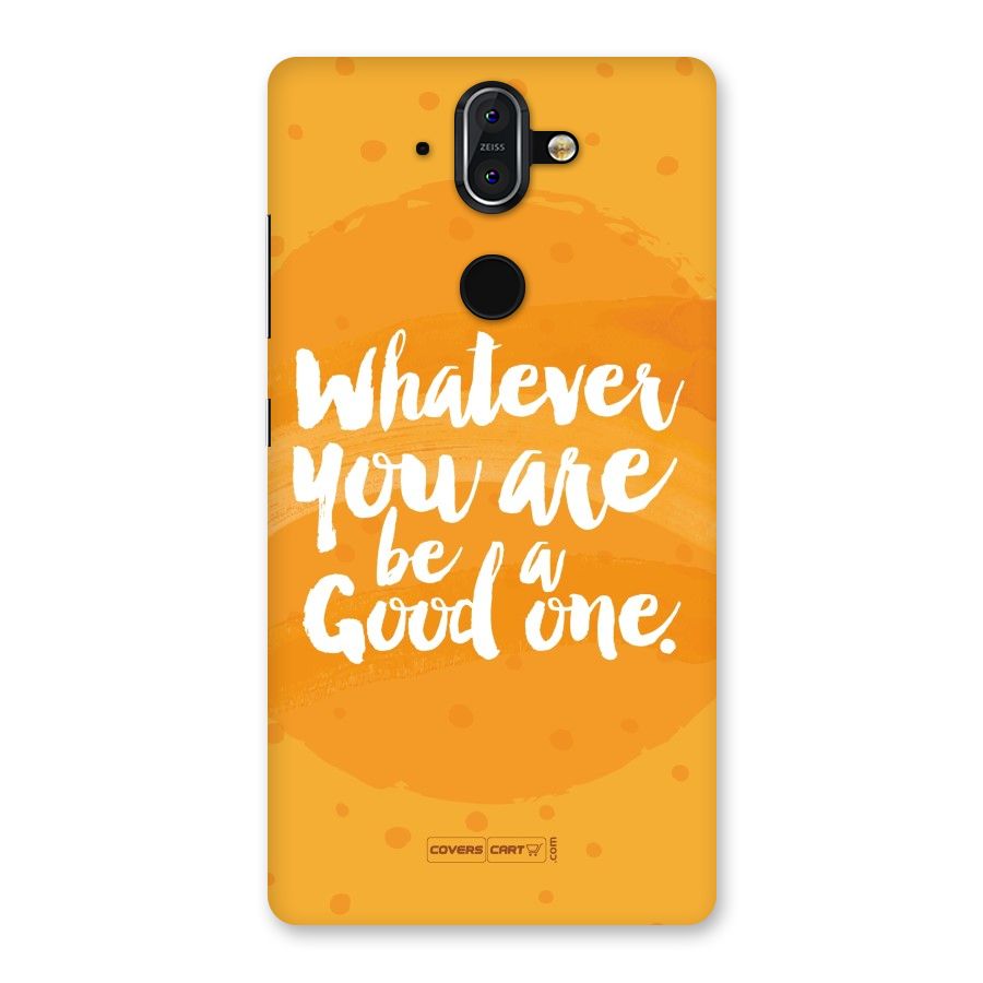 Good One Quote Back Case for Nokia 8 Sirocco