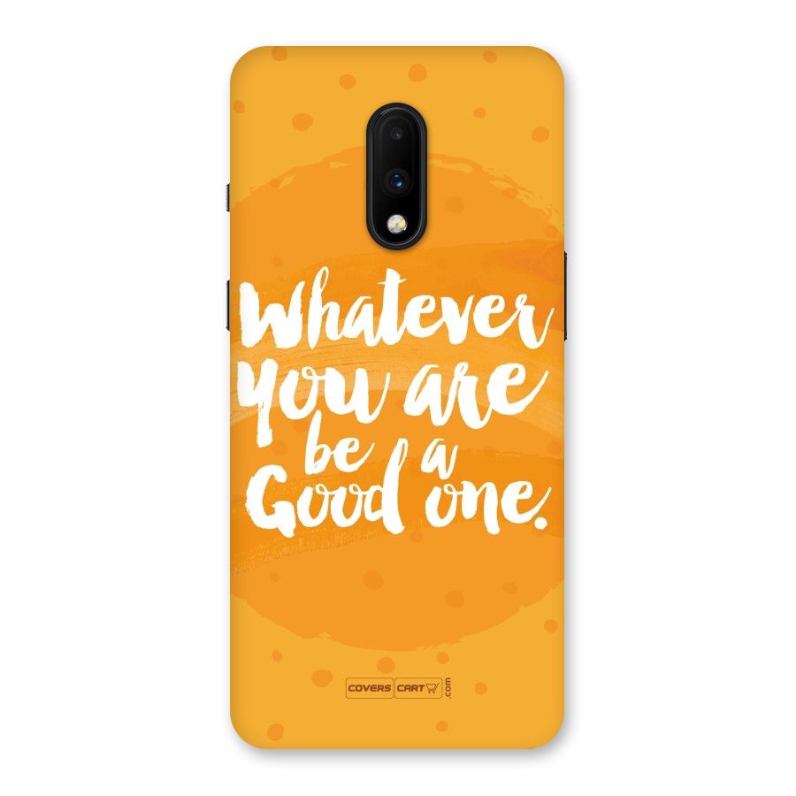 Good One Quote Back Case for OnePlus 7