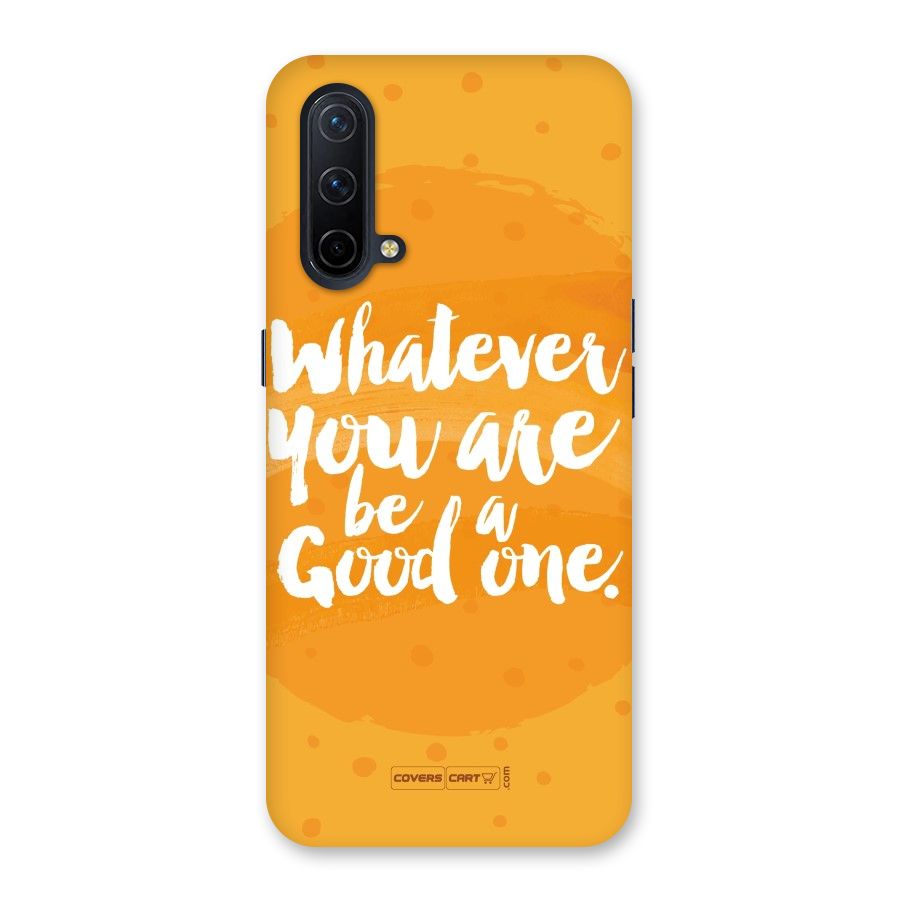 Good One Quote Back Case for OnePlus Nord CE 5G