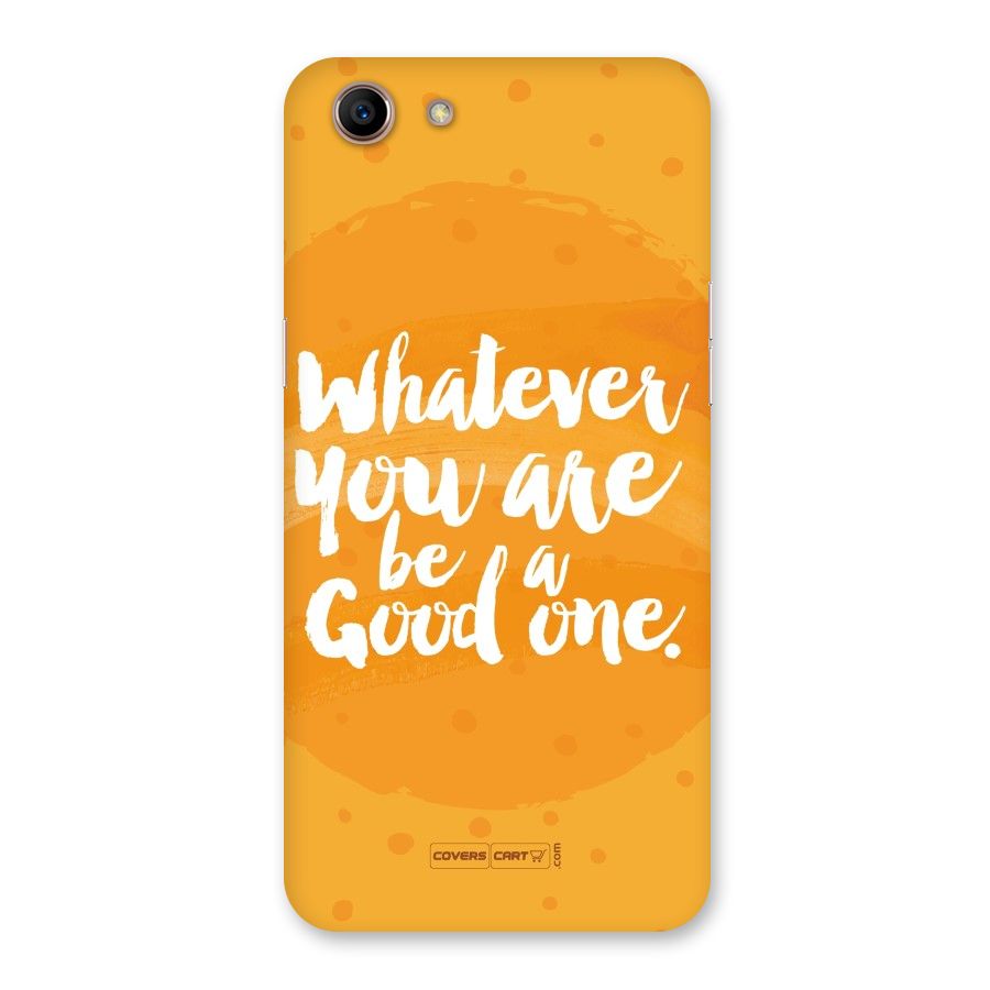 Good One Quote Back Case for Oppo A83 (2018)