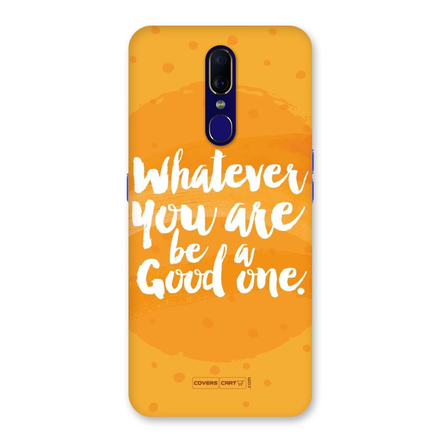 Good One Quote Back Case for Oppo A9