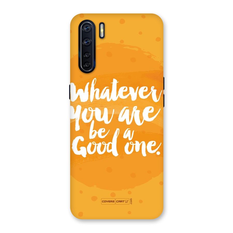 Good One Quote Back Case for Oppo F15