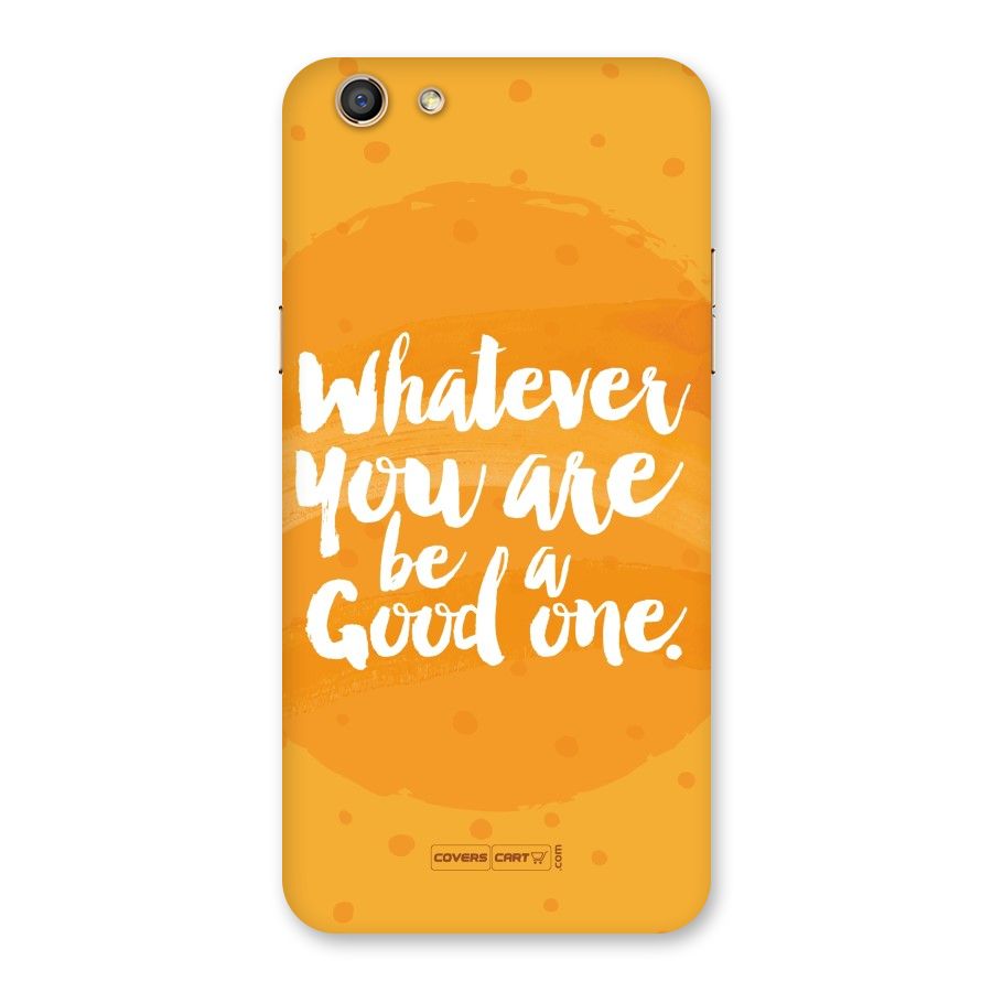 Good One Quote Back Case for Oppo F3