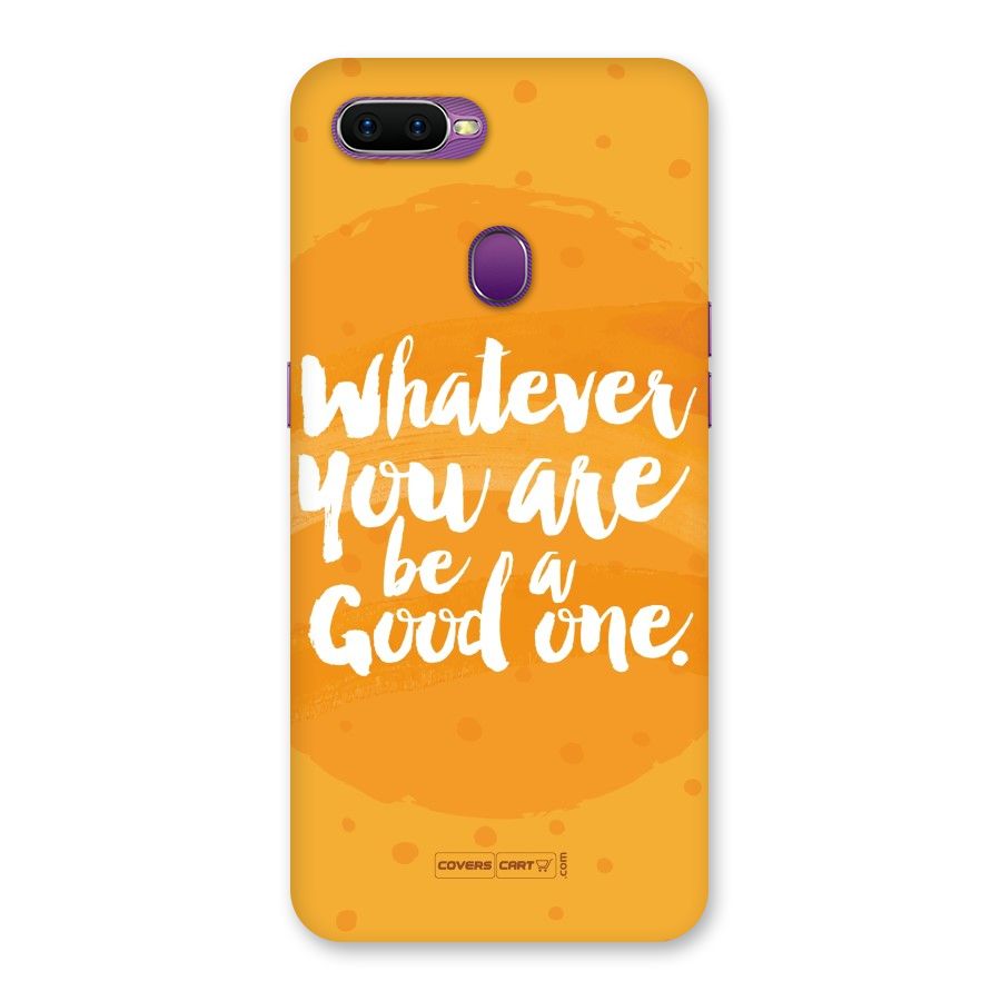 Good One Quote Back Case for Oppo F9