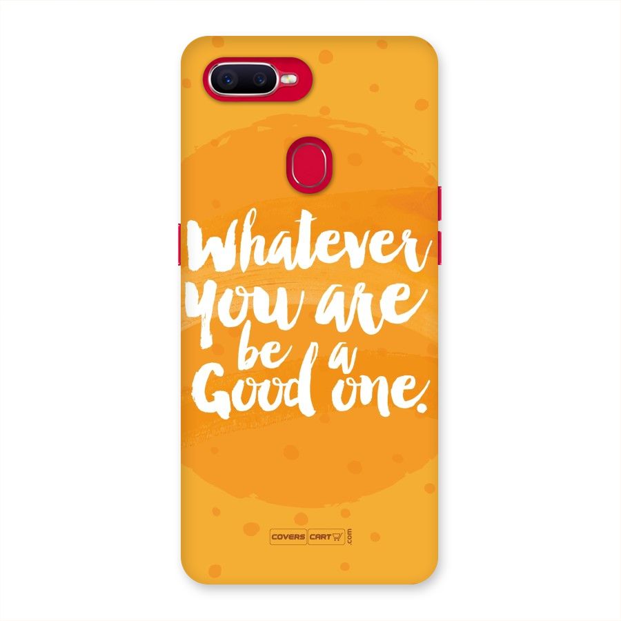 Good One Quote Back Case for Oppo F9 Pro