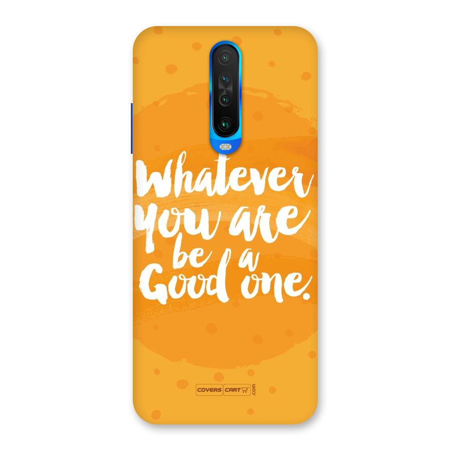 Good One Quote Back Case for Poco X2
