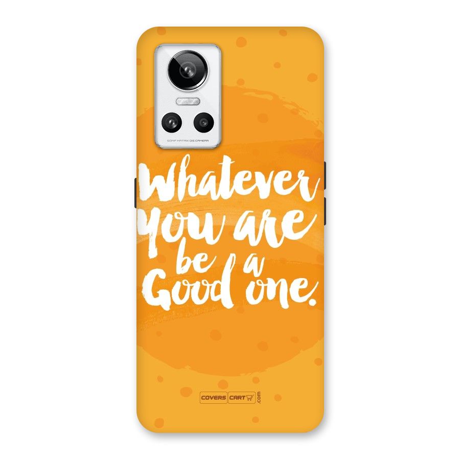 Good One Quote Back Case for Realme GT Neo 3