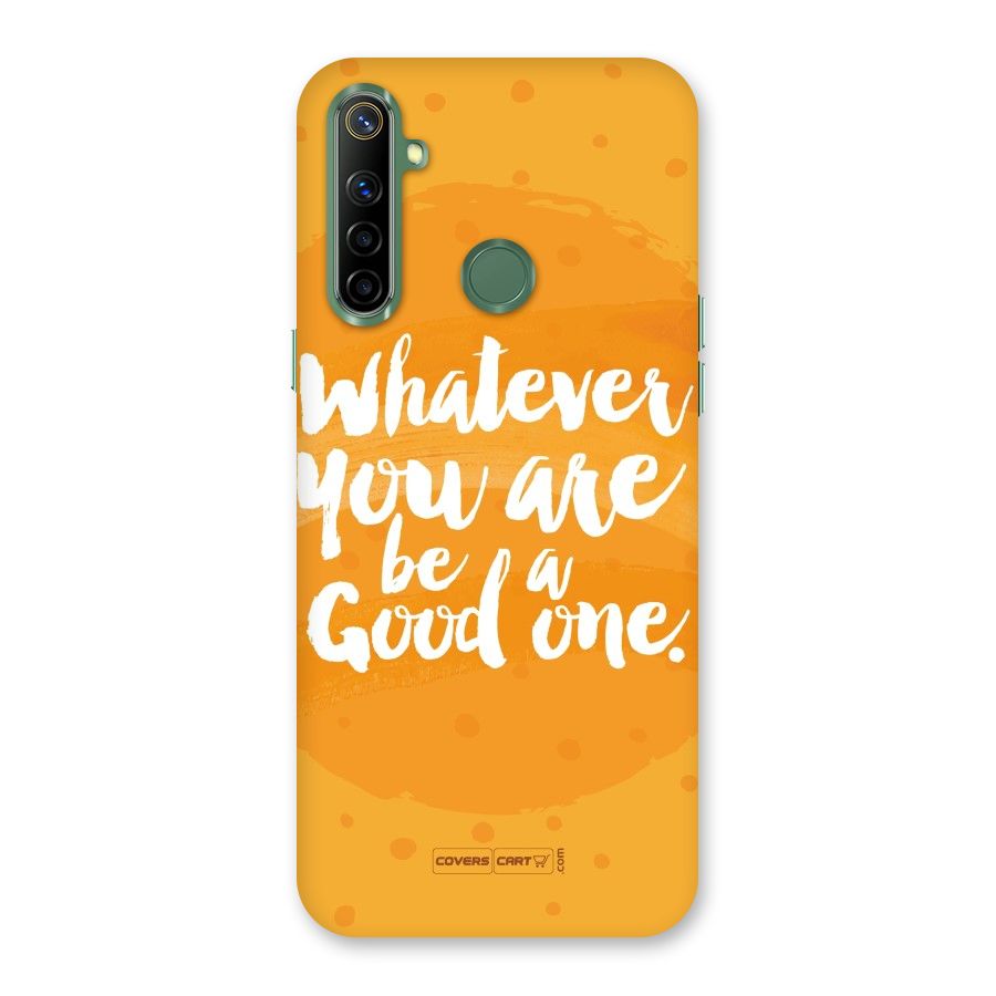 Good One Quote Back Case for Realme Narzo 10