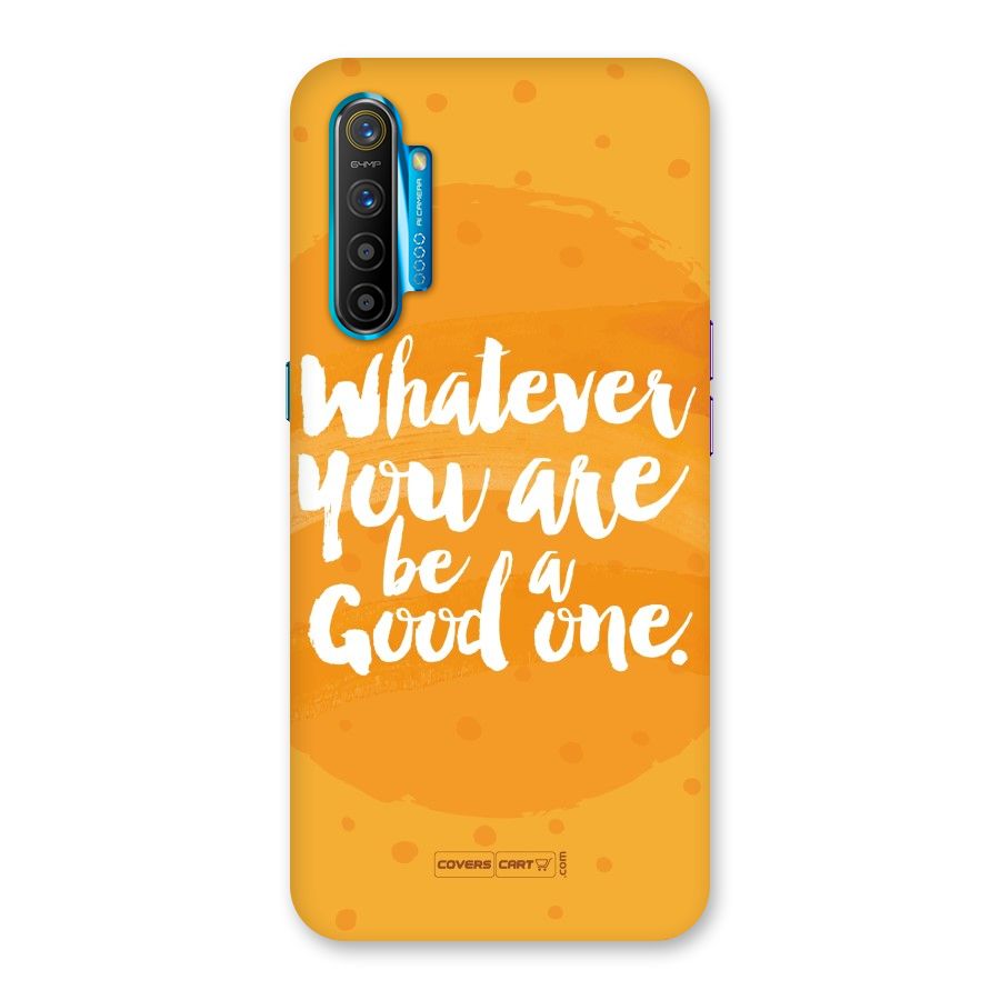 Good One Quote Back Case for Realme XT