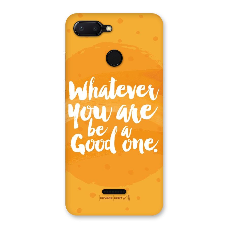 Good One Quote Back Case for Redmi 6