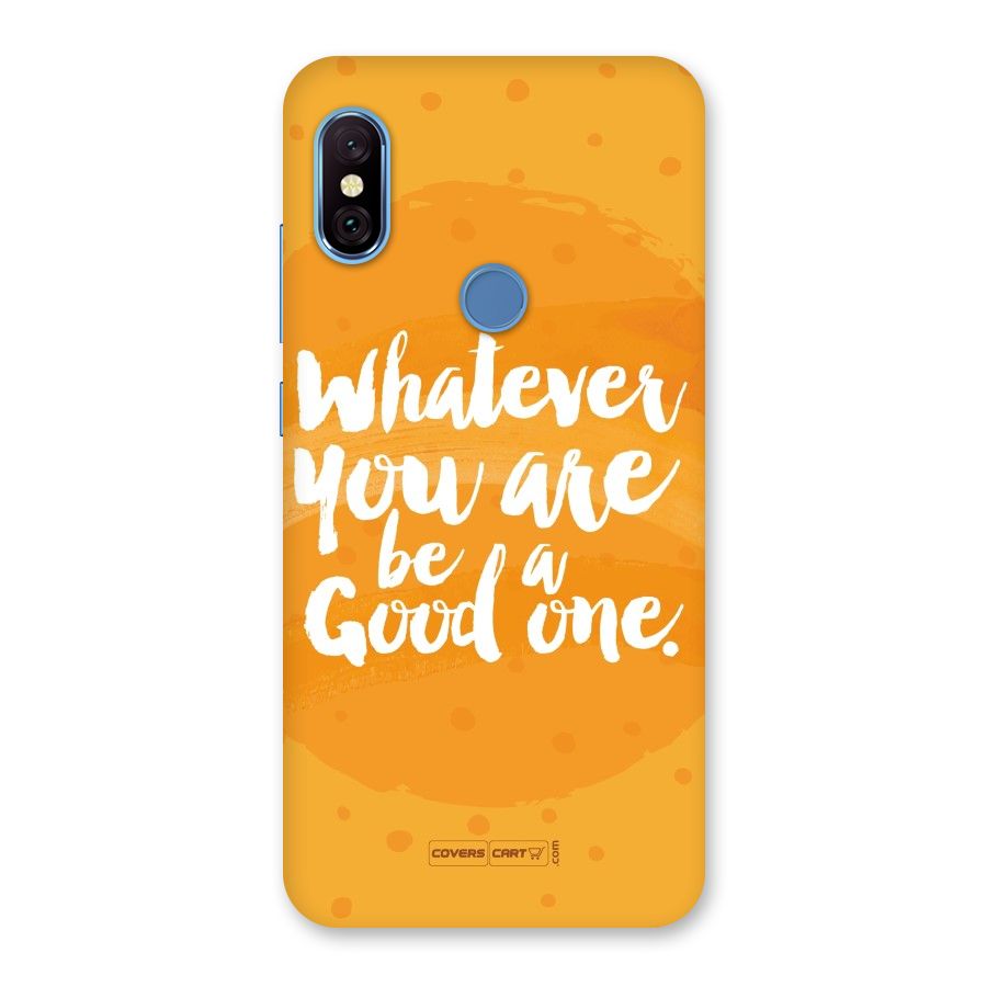 Good One Quote Back Case for Redmi Note 6 Pro