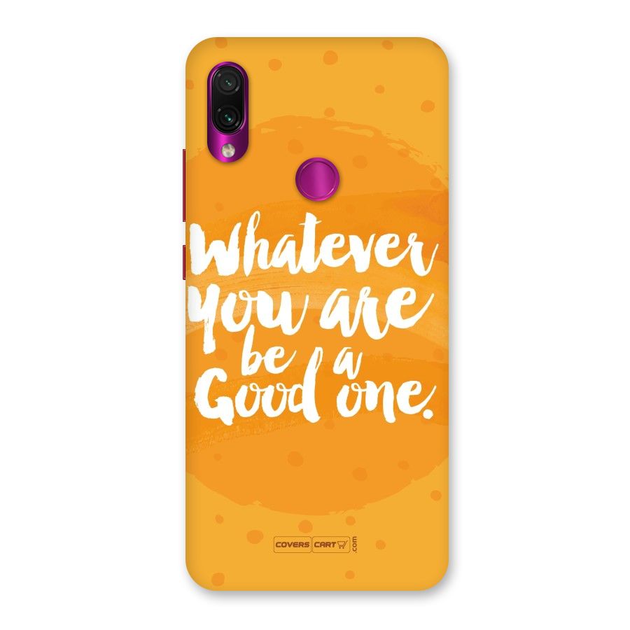 Good One Quote Back Case for Redmi Note 7 Pro