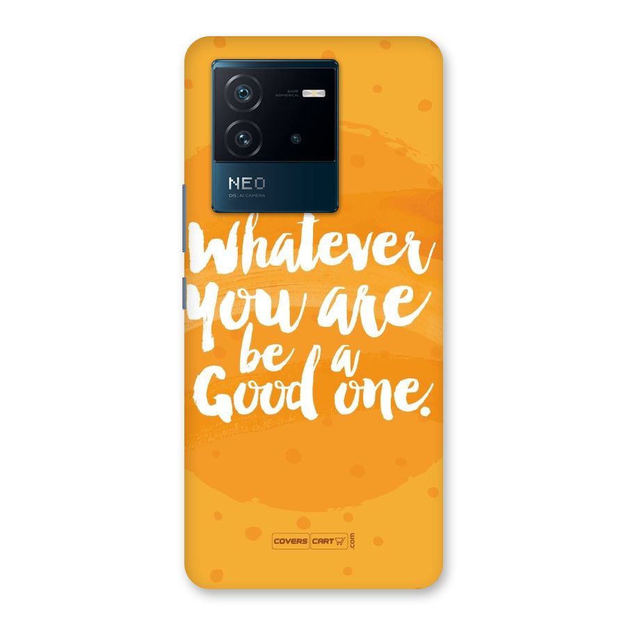 Good One Quote Back Case for Vivo iQOO Neo 6 5G
