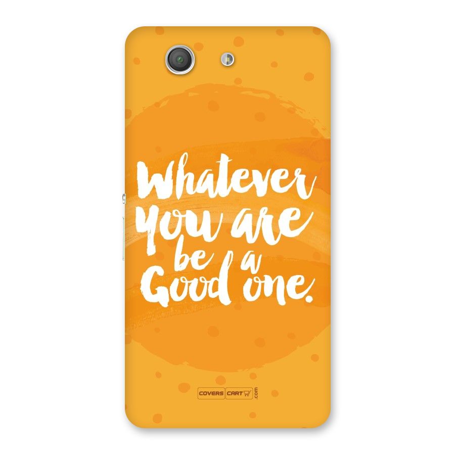 Good One Quote Back Case for Xperia Z3 Compact