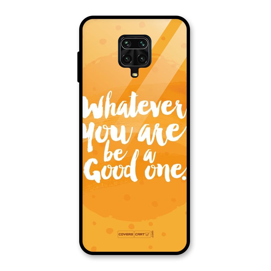 Good One Quote Glass Back Case for Redmi Note 10 Lite