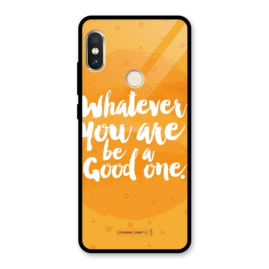 Good One Quote Glass Back Case for Redmi Note 5 Pro