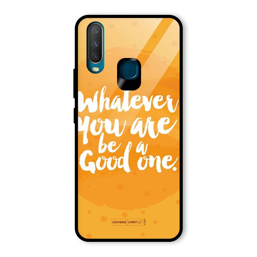 Good One Quote Glass Back Case for Vivo U10