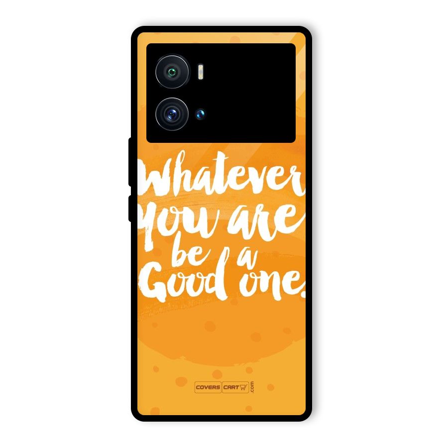 Good One Quote Glass Back Case for Vivo iQOO 9 Pro