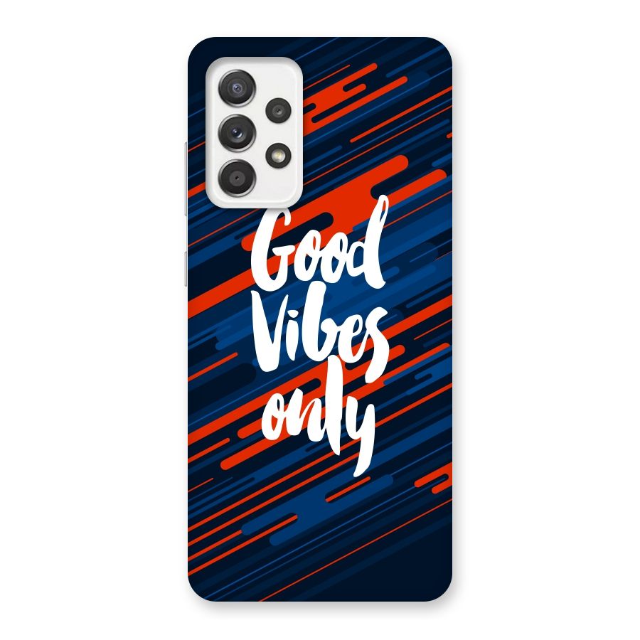 Good Vibes Only Back Case for Galaxy A52
