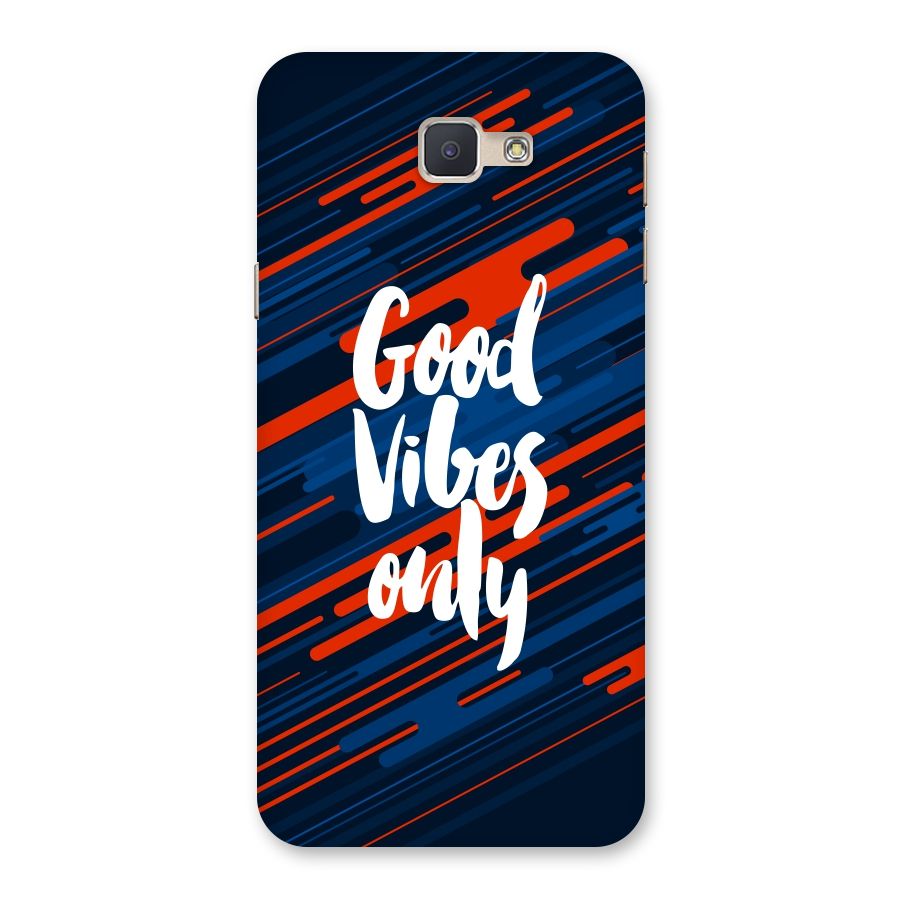 Good Vibes Only Back Case for Galaxy J5 Prime