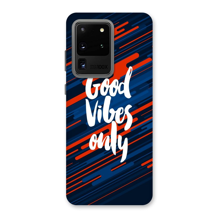 Good Vibes Only Back Case for Galaxy S20 Ultra