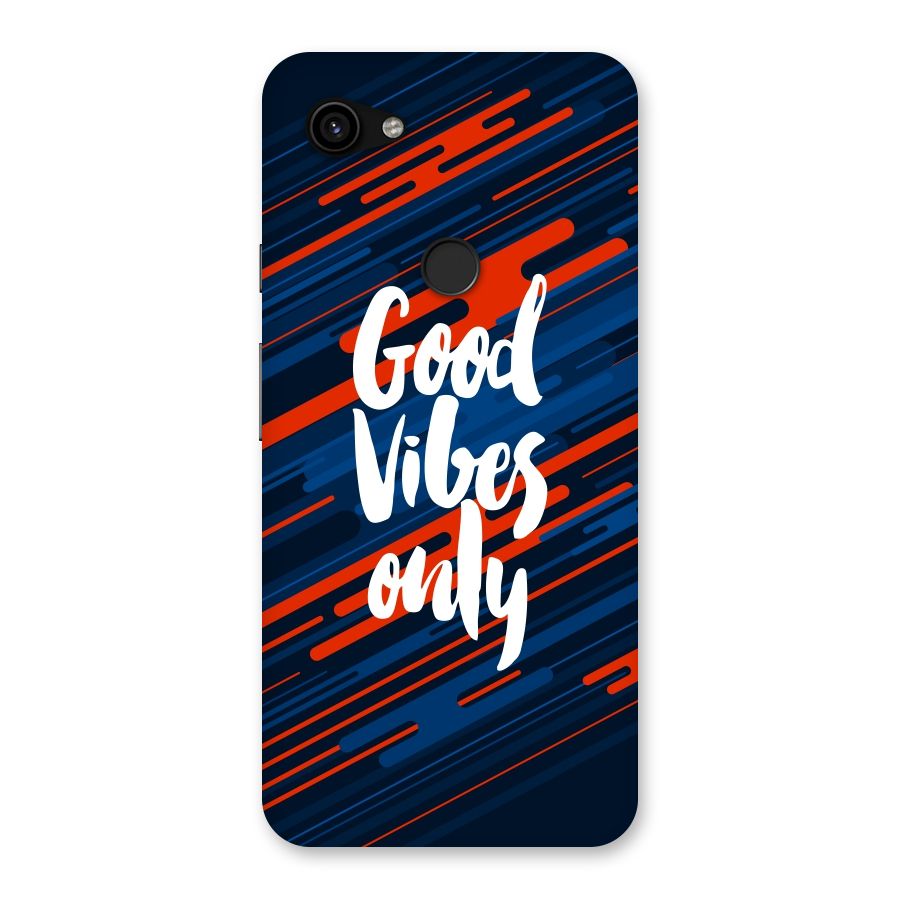 Good Vibes Only Back Case for Google Pixel 3a XL