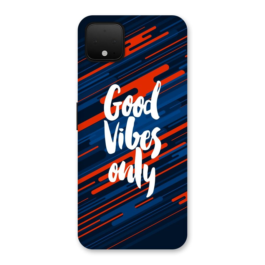 Good Vibes Only Back Case for Google Pixel 4 XL