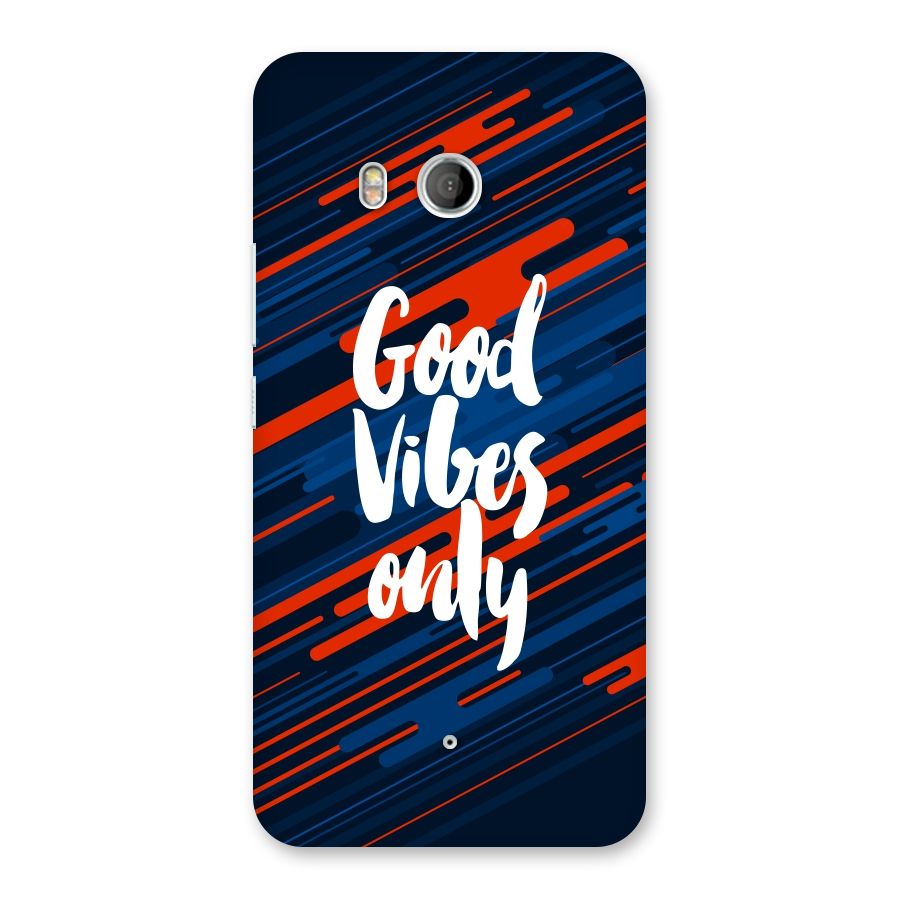 Good Vibes Only Back Case for HTC U11