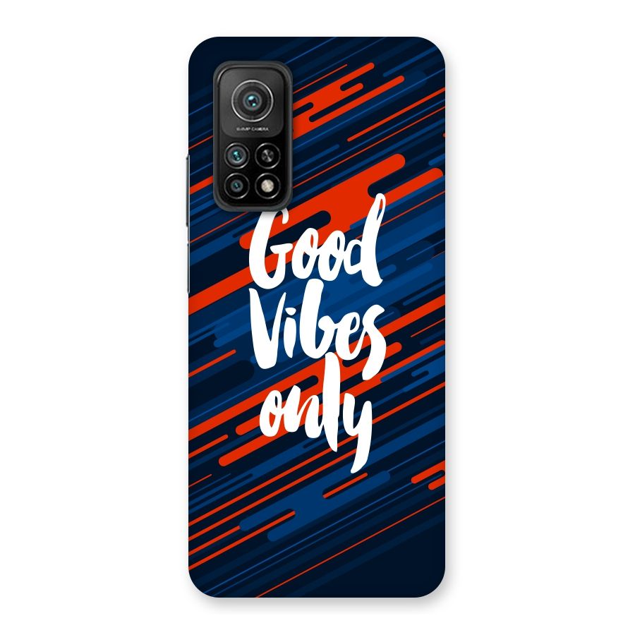 Good Vibes Only Back Case for Mi 10T Pro 5G