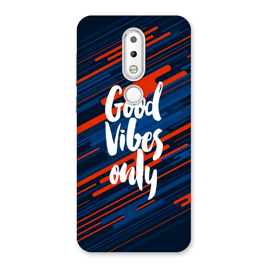 Good Vibes Only Back Case for Nokia 6.1 Plus
