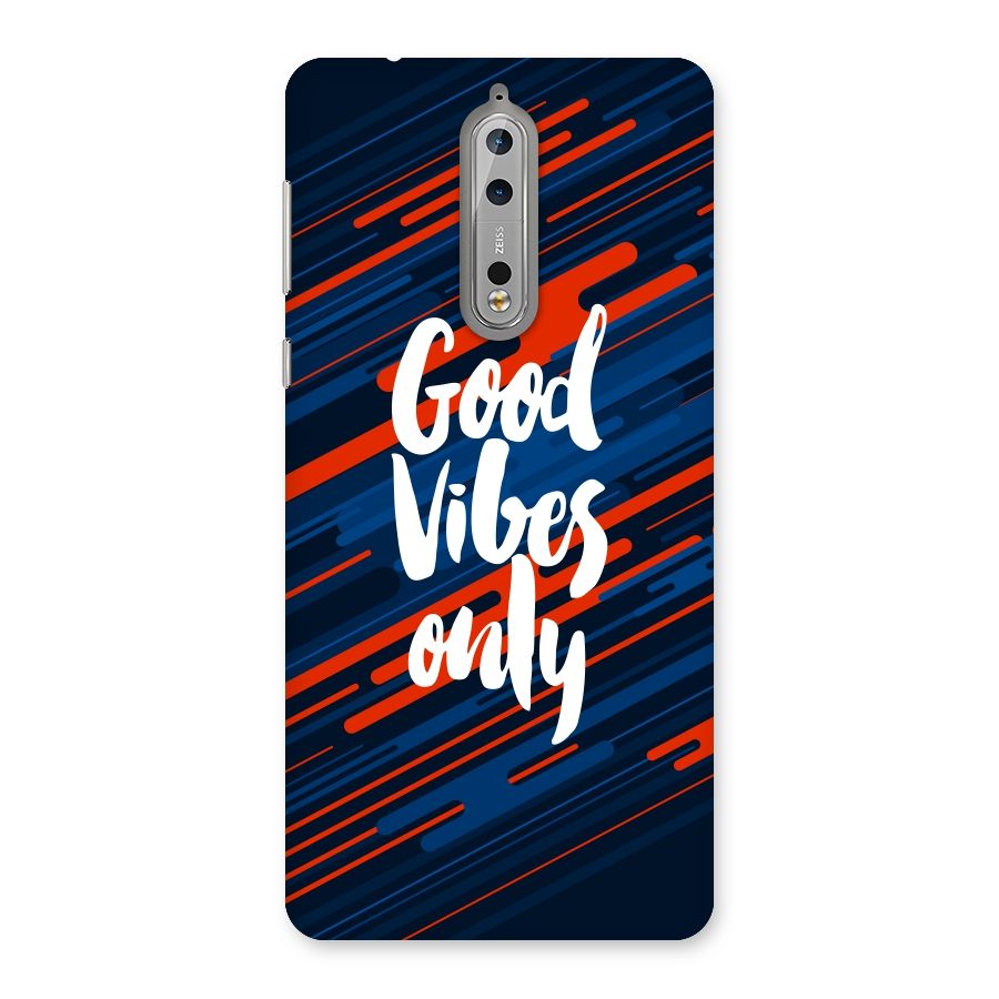 Good Vibes Only Back Case for Nokia 8