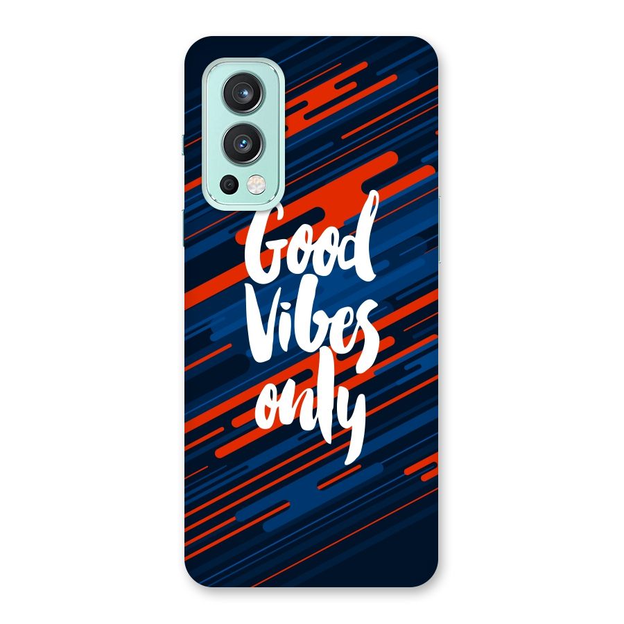 Good Vibes Only Back Case for OnePlus Nord 2 5G