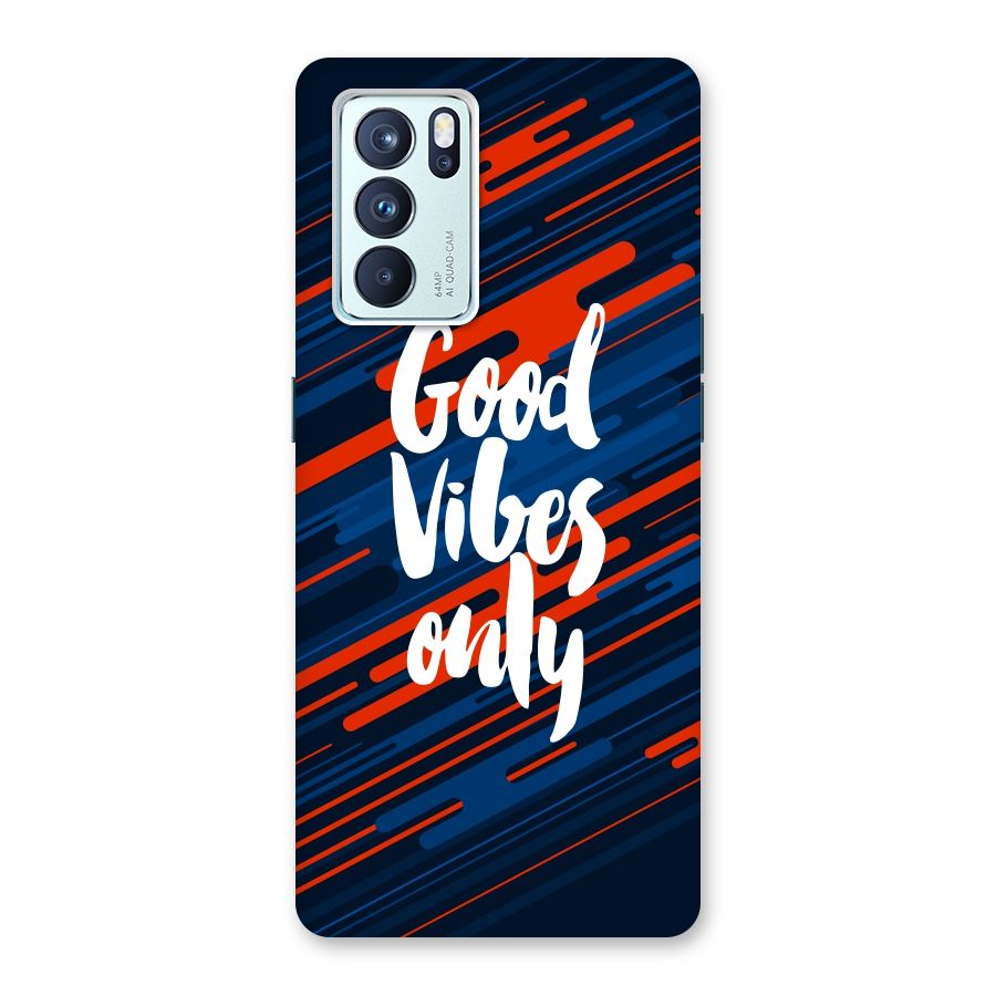 Good Vibes Only Back Case for Oppo Reno6 Pro 5G