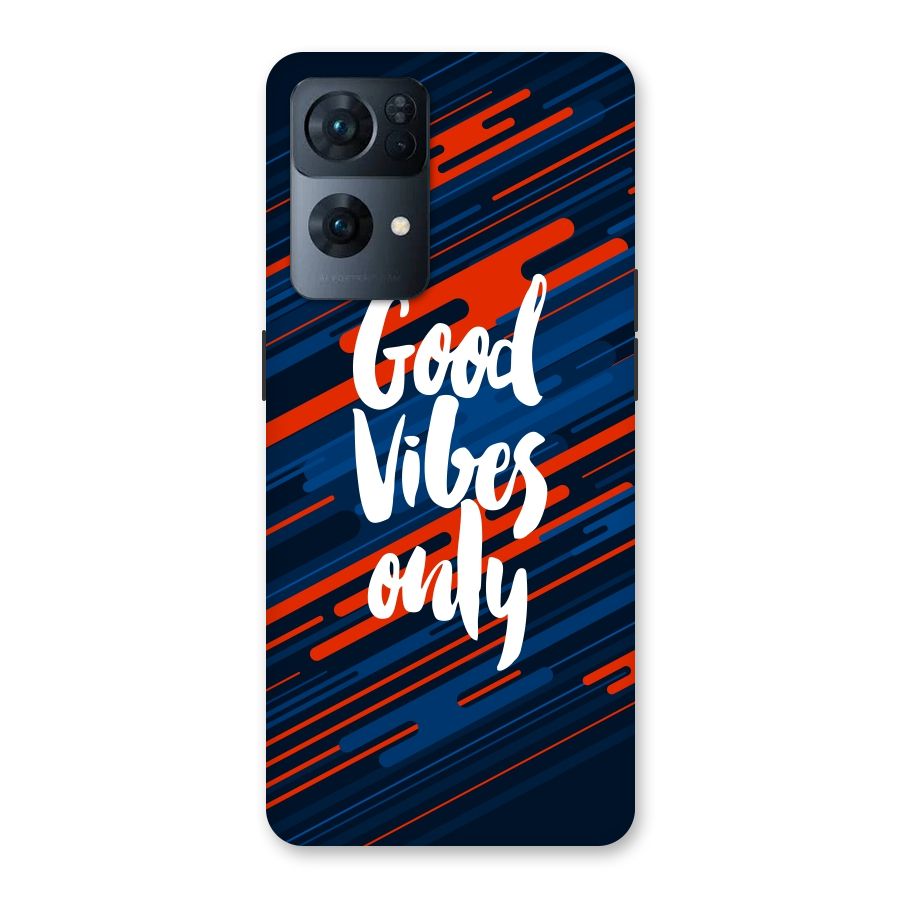 Good Vibes Only Back Case for Oppo Reno7 Pro 5G
