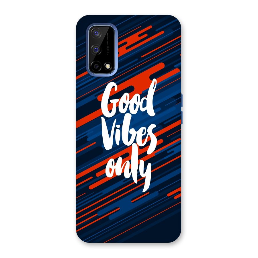 Good Vibes Only Back Case for Realme Narzo 30 Pro