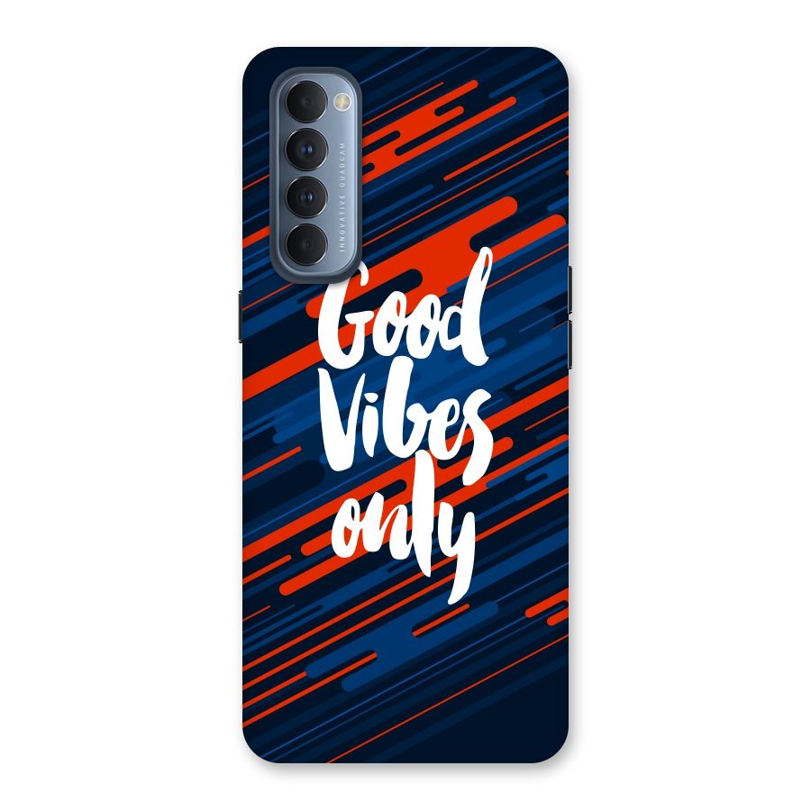 Good Vibes Only Back Case for Reno4 Pro