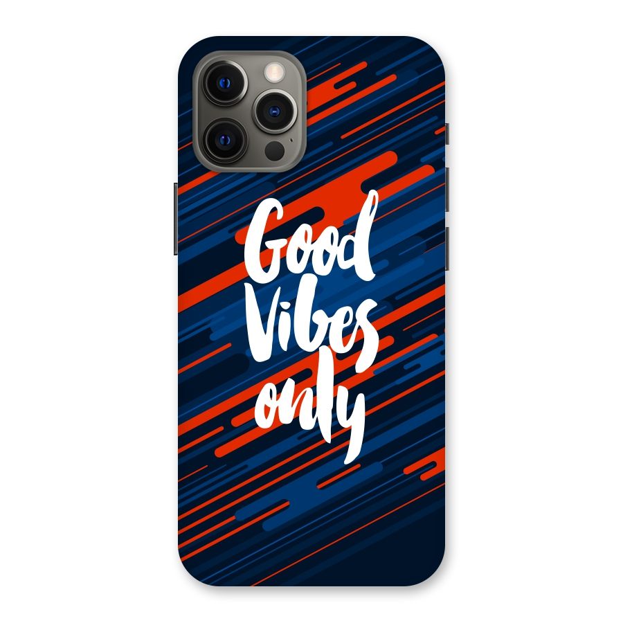 Good Vibes Only Back Case for iPhone 12 Pro Max