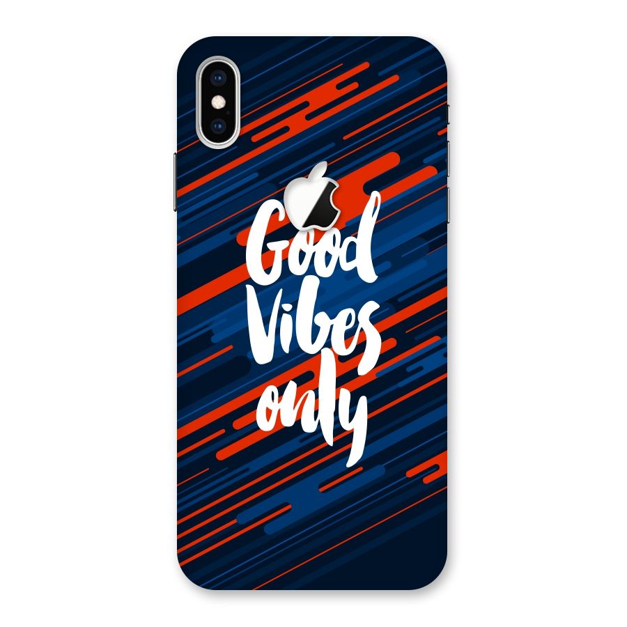Good Vibes Only Back Case for iPhone XS Max Apple Cut