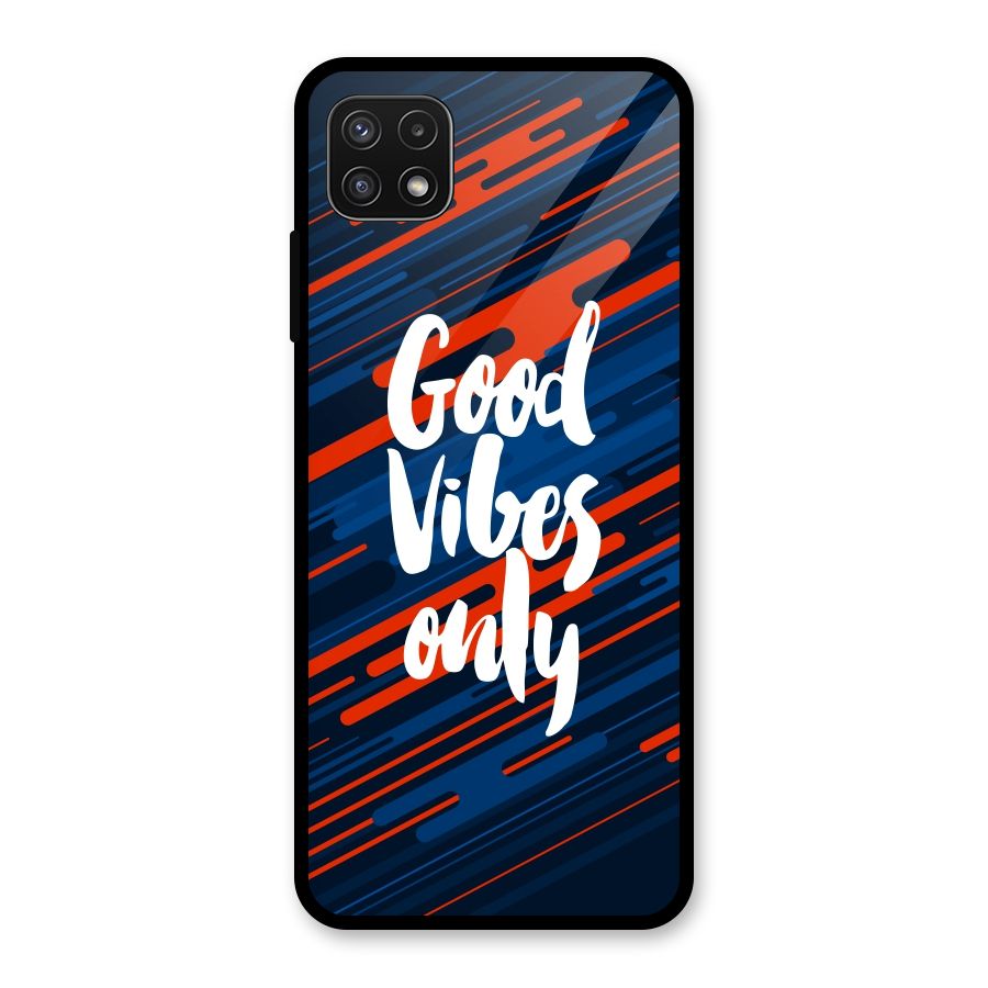 Good Vibes Only Glass Back Case for Galaxy A22 5G