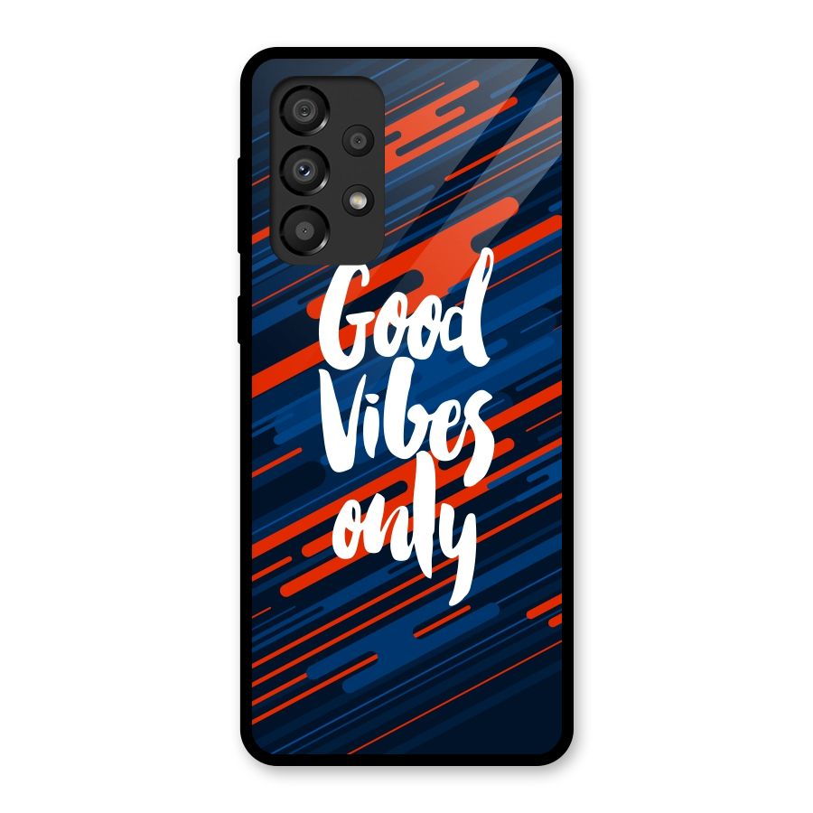 Good Vibes Only Glass Back Case for Galaxy A33 5G