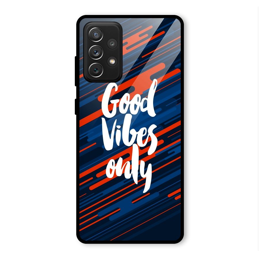 Good Vibes Only Glass Back Case for Galaxy A72